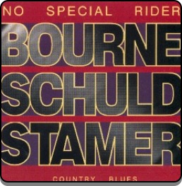 Schuld & Stamer w Bill Bourne - No Special Rider