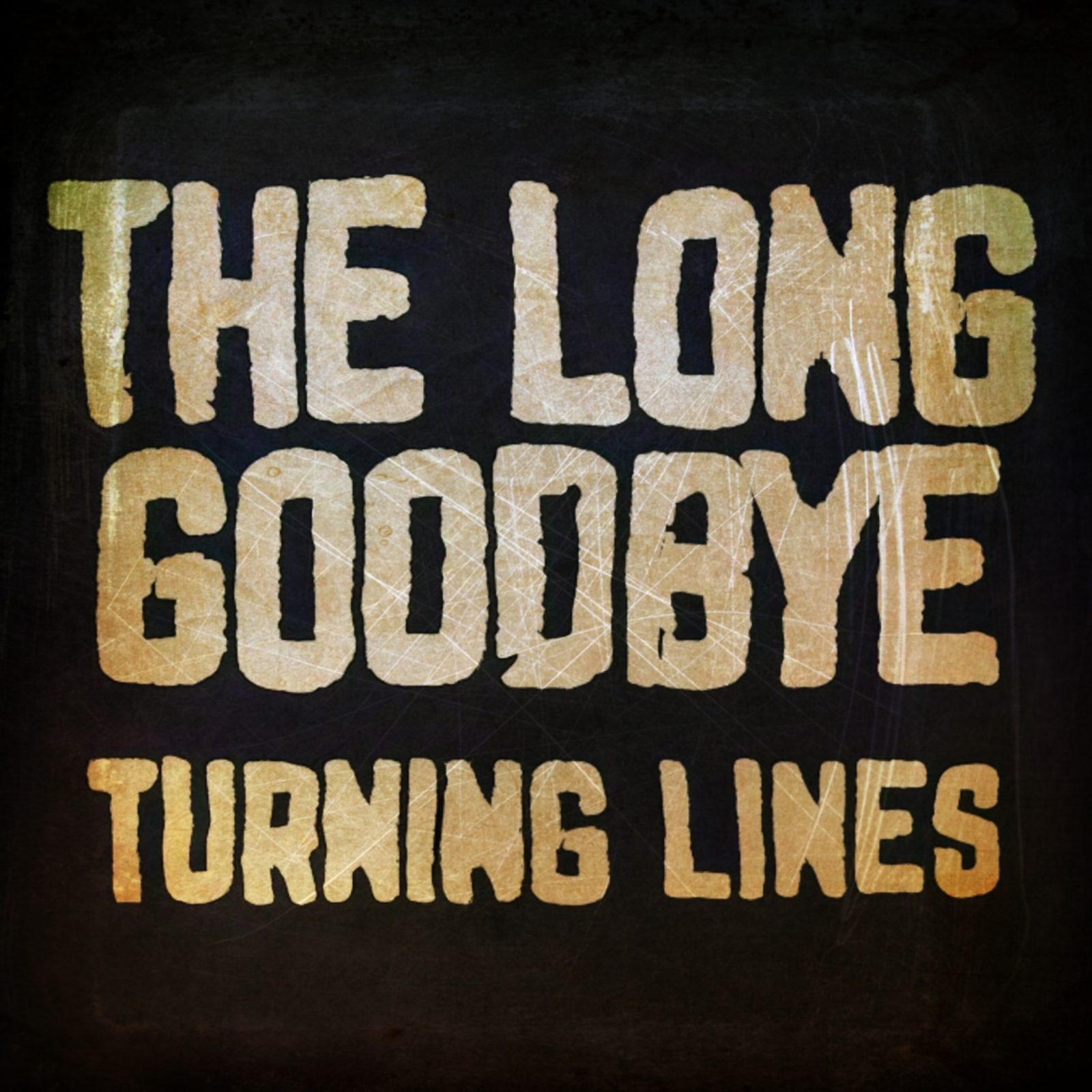 The Long Goodbye